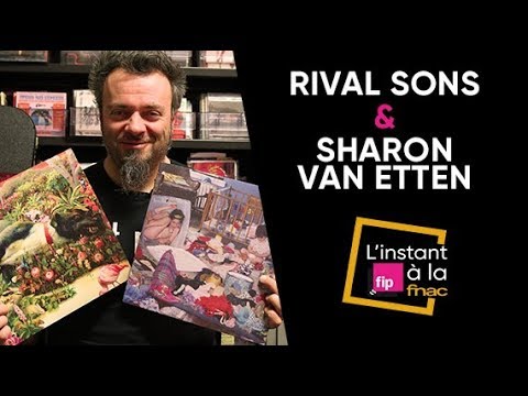 L'instant Fip à la Fnac présente Sharon Van Etten & Rival Sons L'instant Fip à la Fnac présente Sharon Van Etten & Rival Sons