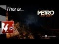 This Is...Metro Last Light