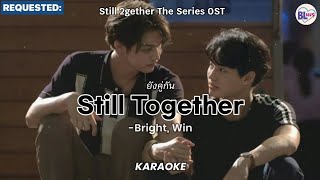 KARAOKE ยังคู่กัน (Still Togethe