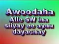 Awoodaha Aynu Dayacnay -Sh. Mustafe X. Ismail | 1 0f 6 | Awoodaha Aynu Dayacnay -Sh. Mustafe X. Ismail | 1 0f 6 |