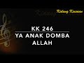 KK 246 Ya Anak Domba Allah