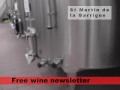 St Martin de la Garrigue winery visit St Martin de la Garrigue winery visit