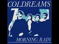 Coldreams - Morning Rain Coldreams - Morning Rain