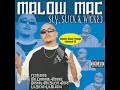 Malow Mac \"Oh Do You Wanna Get High\" Malow Mac \"Oh Do You Wanna Get High\"