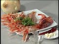 Cigalas al estilo orio y langostinos asados