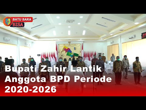 Bupati Zahir Lantik Anggota BPD Periode 2020-2026