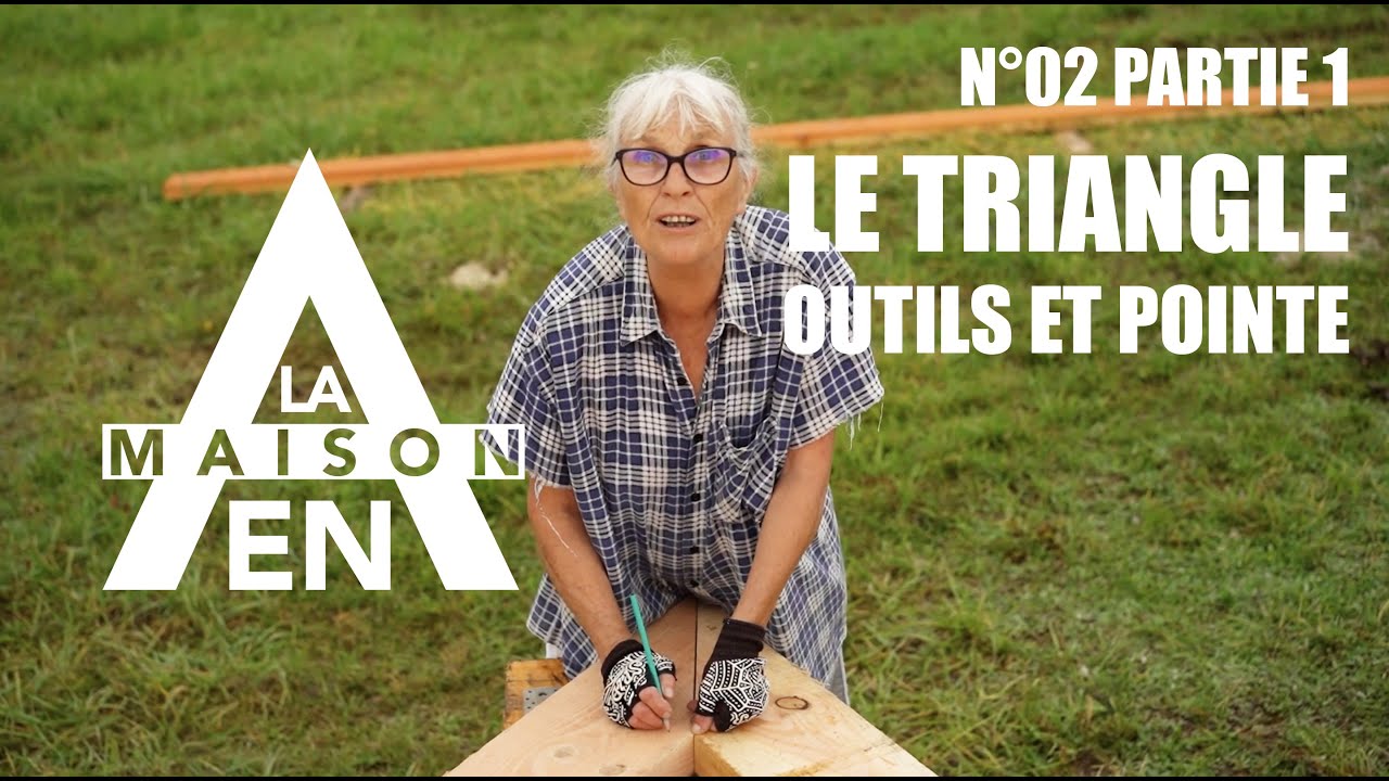 Le triangle - Tuto n°02 partie 1 - La maison en A