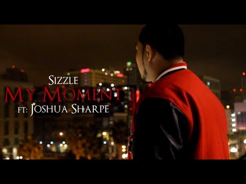 My Moment by Sizzle x Joshua Sharpe