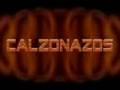 videos de CALZONAZOS Original Version Por WWW.ZULOTV.COM