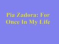 pia zadora: for once in my life