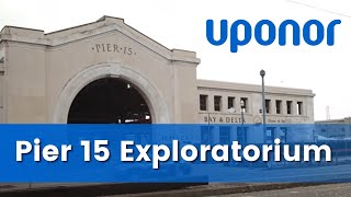 Museo Exploratorium en el muelle 15 con calefacción y refrigeración radiante comercial de Uponor