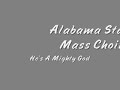 Alabama State Mass Choir - He\