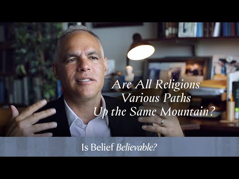 Ch. 32 | Are All Religions Various Paths Up the Same Mountain?