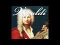 The Best Of Vivaldi (2 hours classical music) - Vivaldi Antonio