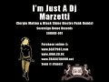 Marzetti - I'm Just A DJ (Sergio Matina & Black Shine Mix)
