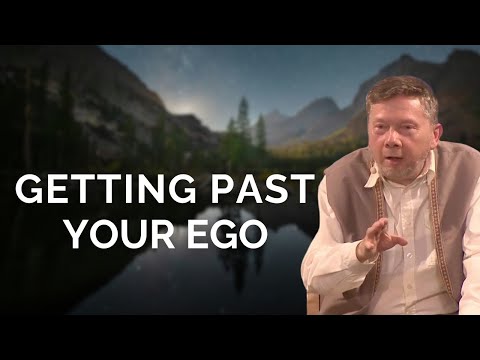 Getting Past Your Ego | Eckhart Tolle on Awakening Through Challenges