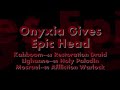 Onyxia Give Epic Head - Aug 22, 2009