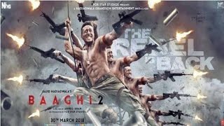 Baagi 2 full movie hd high quality 100% real movie