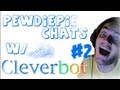 PEWDIEPIE PROPOSE TO CLEVERBOT! - Cleverbot - Part 2