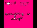 four tet - everything is alright