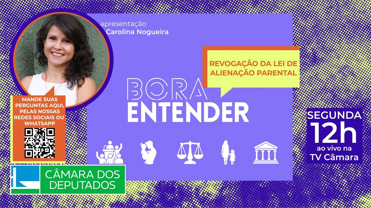 EM BREVE: Revogação da Lei de Alienação Parental - 04/05/2026 #BoraEntender