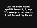 Bad Meets Evil - Im On Everything - Lyrics - Eminem amp Ro