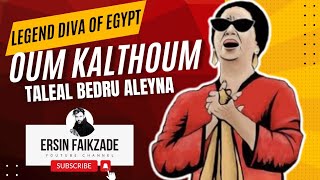 Oum Kalthoum-OM KALSOUM-Taleal Bedru Aleyna