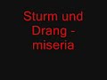 Sturm und Drang- Miseria