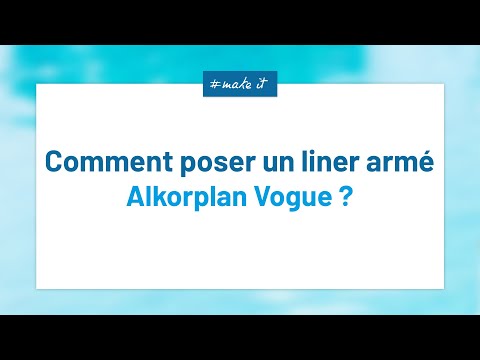 Comment poser le liner armé Renolit Alkorplan Vogue ?
