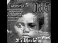 Flyest Gangster-Jay Who? X Nas -StillJackson (Stillmatic )