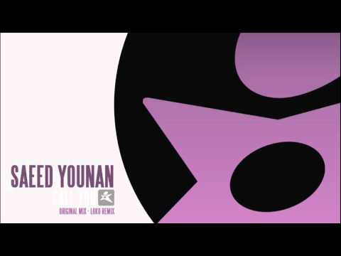 0 Saeed Younan   Call You (Loko Remix) 