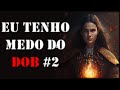 Perfect World - Eu tenho medo do DOB 2