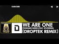 [Electro] - Pegboard Nerds - We Are One (feat. Splitbreed) (Droptek Remix) [Spotlight Compilation 1 - May 13th]