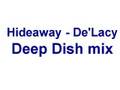 De'Lacy - Hideaway - Deep Dish 12 Mix