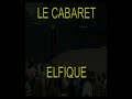 le cabaret elfique