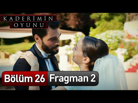 Kaderimin Oyunu 26. Bölüm 2. Fragmanı                                                                                                                                                                                                                     
