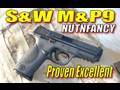 S&W M&P9: Proven Excellence by Nutnfancy