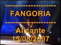 fangoria 3/3 alicante 15/08/2007