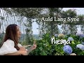Niesya - Auld Lang Syne