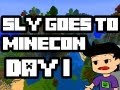 SLYFOX GOES TO MINECON | Day 1