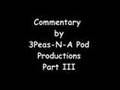 Burnt Out, Turned Out, Smoked...Commentary (3 of 3)