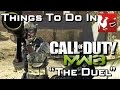 Things to do in: CoD Modern Warfare 3 - The Duel