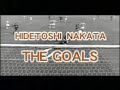 Hidetoshi Nakata The Goal!