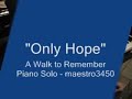 only hope  a walk to remember    piano