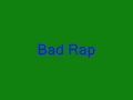 videos de Bad Rap