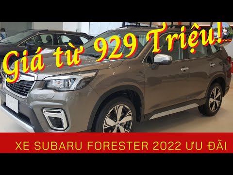 XE SUBARU FORESTER 2022 ƯU ĐÃI ĐẶC BIỆT