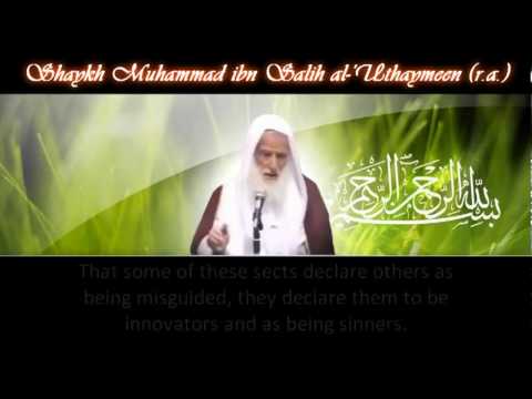 Ibn al-Uthaymeen - The Salafi Sect Vs. The Way of the Salaf