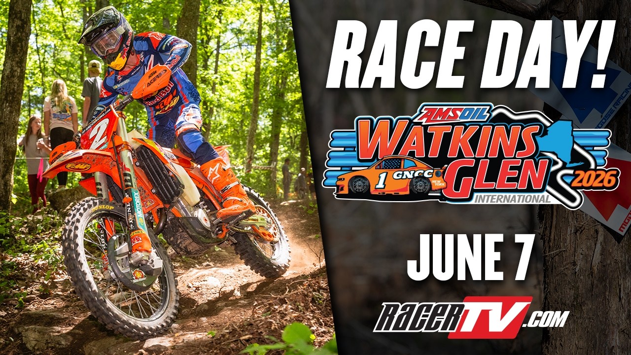 2026 GNCC Racing Live | AMSOIL Watkins Glen International | Round 8 - Motorcycles
