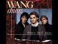 Wang Chung- Dance Hall Days (Revisited Extended 12\" Mix)