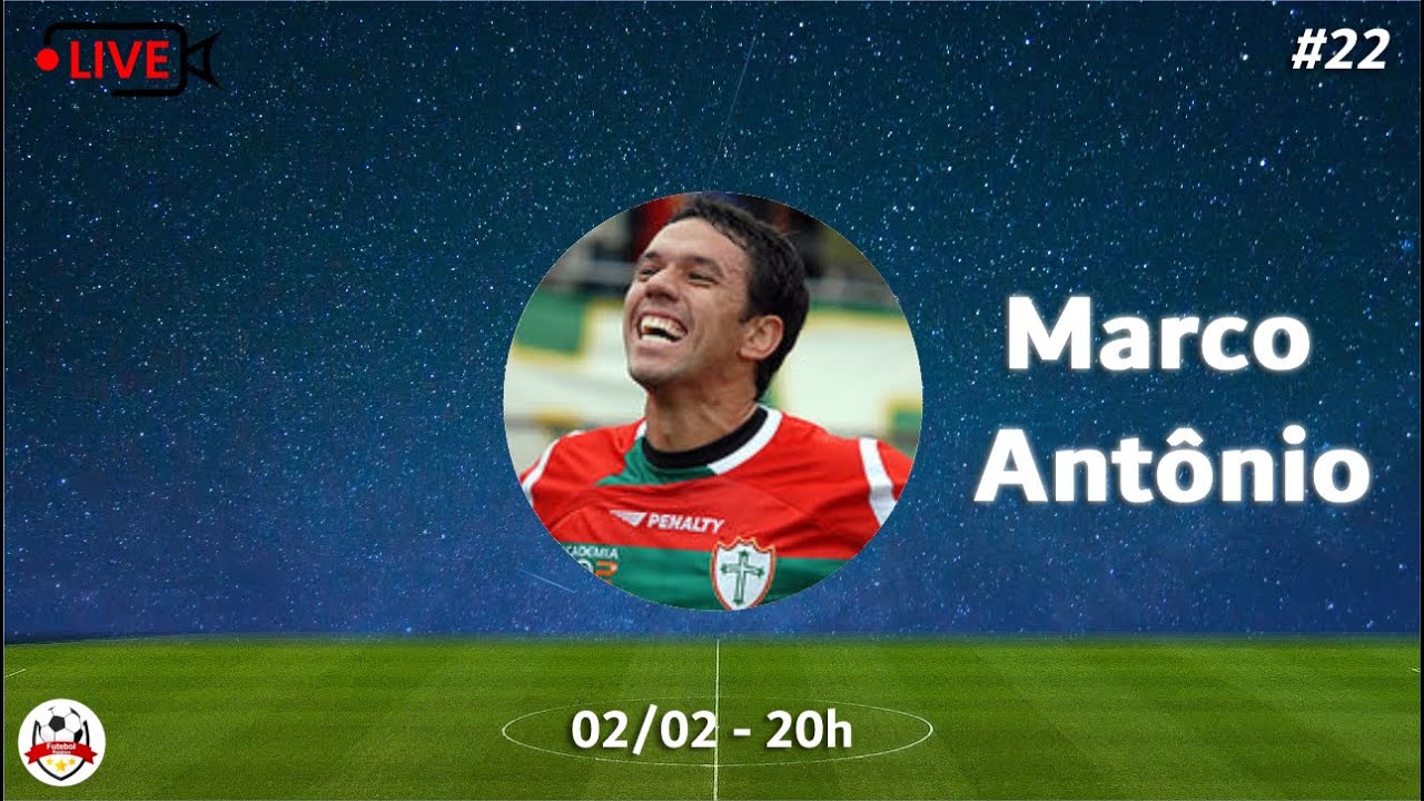 MARCO ANTÔNIO - FUTEBOL RÚSTICO - AO VIVO - 02/02/22 - #22